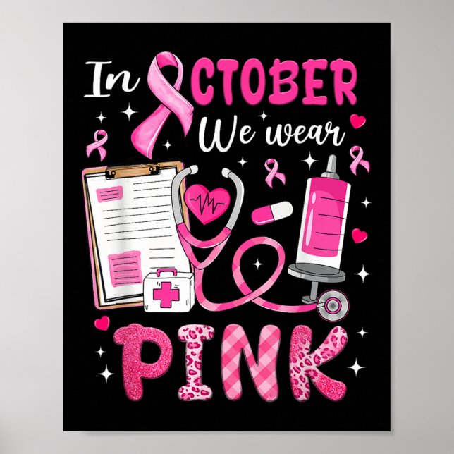 In October We Wear Pink Breast Cancer Awareness Nu Poster (Front)
