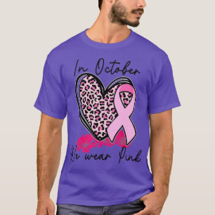 In October We Wear Pink Breast Cancer Awareness Ri T-Shirt