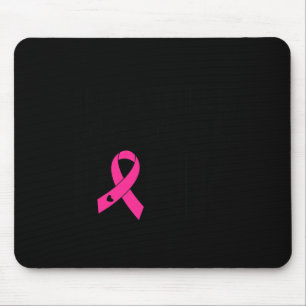In October We Wear Pink Breast Cancer Awareness Su Mouse Mat