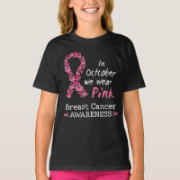 In October we wear pink Breast Cancer Awareness