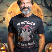 In October We Wear Pink Breast Cancer Awareness