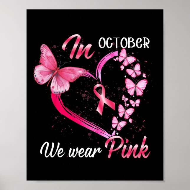 In October We Wear Pink Breast Cancer Butterfly Pi Poster (Front)