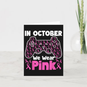 In October We Wear Pink Breast Cancer Gaming Kids Card
