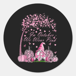 In October We Wear Pink Breast Cancer Gnome Autumn Classic Round Sticker