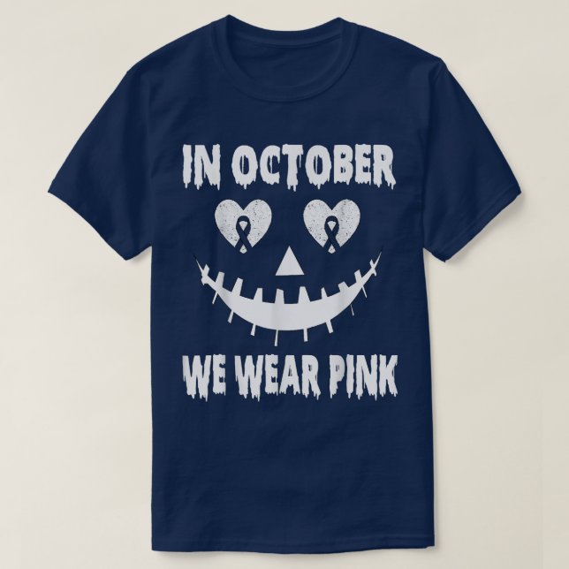 In October We Wear Pink Breast Cancer Jackolantern T-Shirt (Design Front)