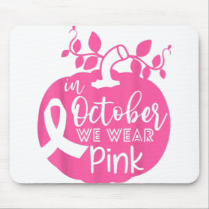 In October We Wear Pink Breast Cancer Pumpkin Hall Mouse Mat