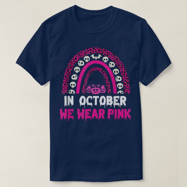In October We Wear Pink Breast Cancer Pumpkin Hall T-Shirt (Design Front)