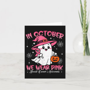 In October We Wear Pink Breast Cancer Shirts Women Card