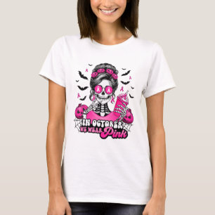 In October We Wear Pink Breast Cancer Skeleton Hal T-Shirt