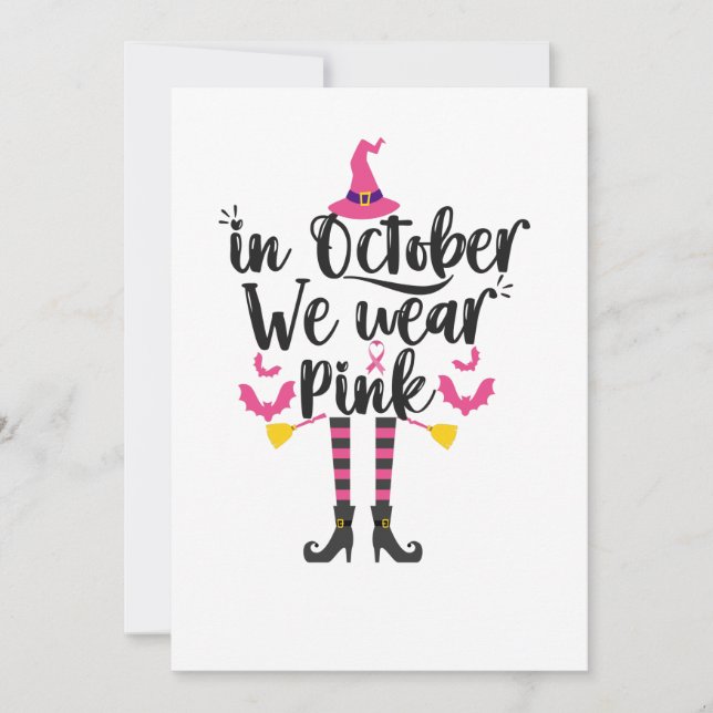 In October We Wear Pink Breast Cancer Witch Gift Invitation (Front)