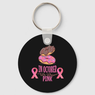 In October We Wear Pink Breast Cancer Women  Key Ring