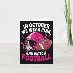 In October We Wear Pink Breast Football Cancer Awa Card