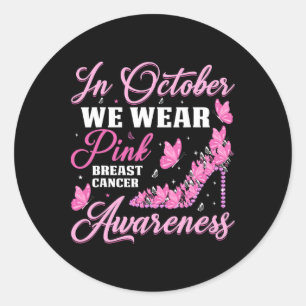 In October We Wear Pink Butterflies Breast Cancer Classic Round Sticker