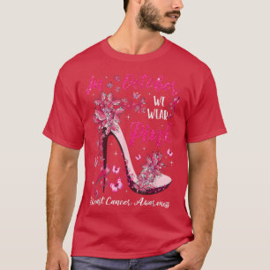 In October We Wear Pink Butterflies Breast Cancer T-Shirt