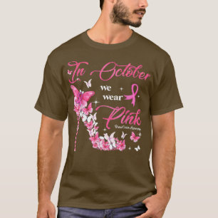 In October We Wear Pink Butterflies Breast Cancer T-Shirt