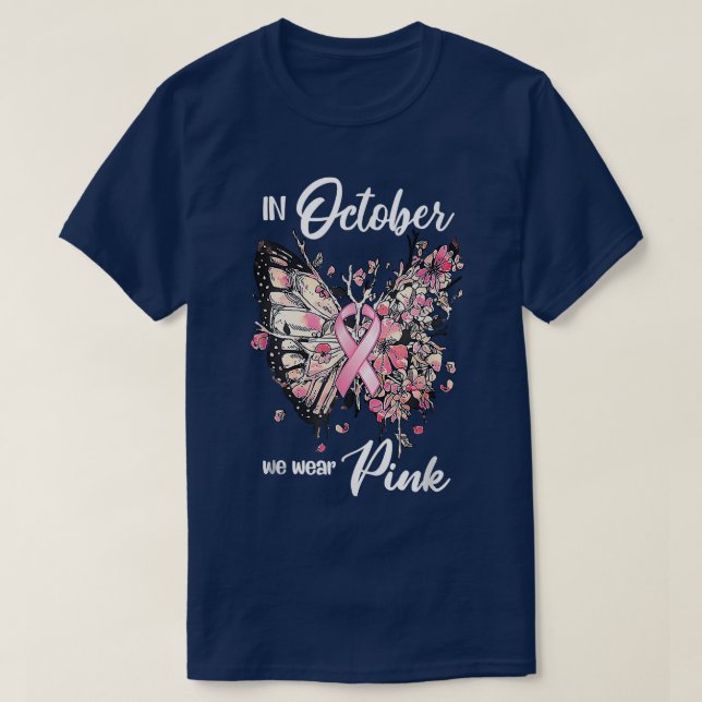 In October We Wear Pink Butterfly Breast Cancer Aw T-Shirt (Design Front)