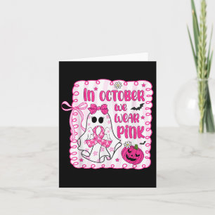 In October We Wear Pink Coquette Breast Cancer Awa Card
