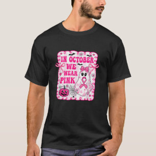 in October We Wear Pink Coquette Breast Cancer Hal T-Shirt