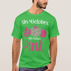 In October We Wear Pink Cute Sunflower Halloween P T-Shirt