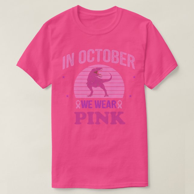 In October We Wear Pink Dinosaurs Witch Breast Can T-Shirt (Design Front)