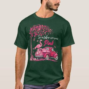 In October We Wear Pink Flamingo Truck Leopard Bre T-Shirt