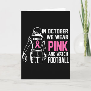 In October We Wear Pink Football Breast Cancer Awa Card