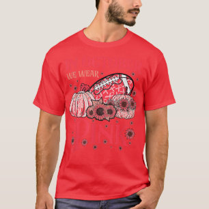 In October We Wear Pink Football Breast Cancer Awa T-Shirt