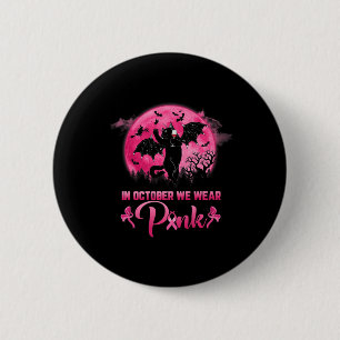 In October We Wear Pink Fun Cat Halloween Breast C 6 Cm Round Badge