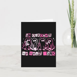 In October We Wear Pink Ghost Boo Halloween Breast Card