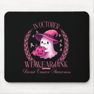 In October We Wear Pink Ghost Fighting Breast Canc Mouse Mat