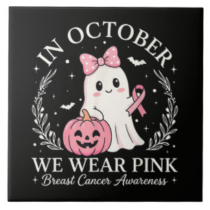 In October We Wear Pink Ghost Halloween Tile
