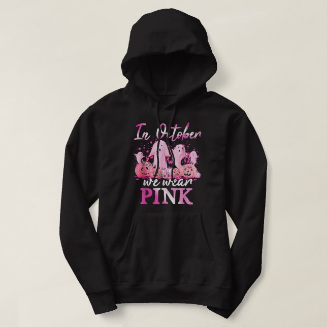 In October We Wear Pink Ghost Pumpkin Breast Cance Hoodie (Design Front)