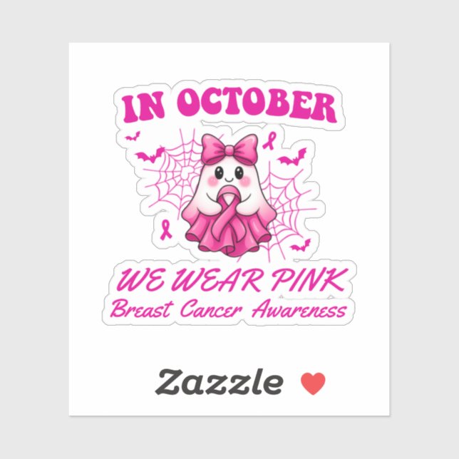 In October We Wear Pink Ghost Witch Breast Cancer  (Sheet)
