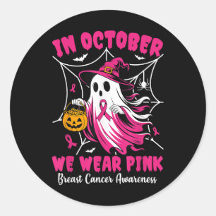 In October We Wear Pink Ghost Witch Breast Cancer Classic Round Sticker