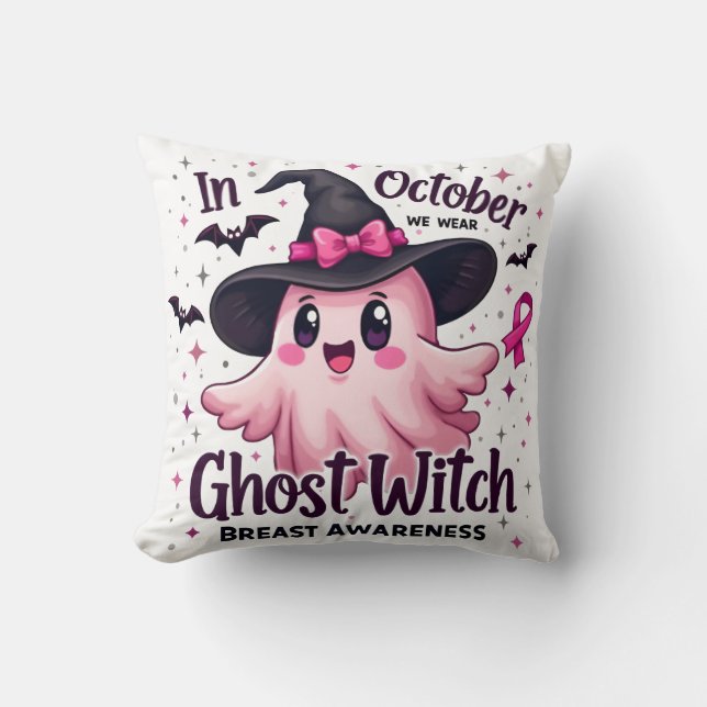In October We Wear Pink Ghost Witch Breast Cancer  Cushion (Front)
