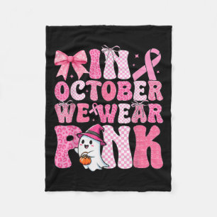 In October We Wear Pink Ghost Witch Breast Cancer Fleece Blanket