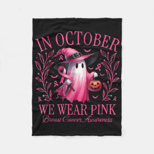 In October We Wear Pink Ghost Witch Breast Cancer Fleece Blanket