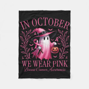 In October We Wear Pink Ghost Witch Breast Cancer Fleece Blanket