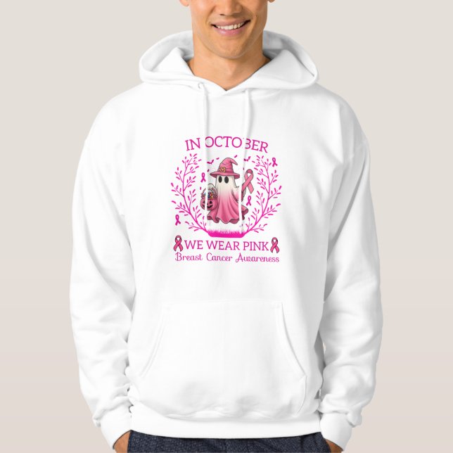 In October We Wear Pink Ghost Witch Breast Cancer  Hoodie (Front)