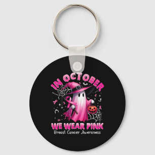 In October We Wear Pink Ghost Witch Breast Cancer  Key Ring