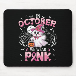 In October We Wear Pink Ghost Witch Breast Cancer Mouse Mat