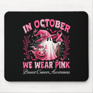 In October We Wear Pink Ghost Witch Breast Cancer  Mouse Mat