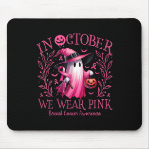 In October We Wear Pink Ghost Witch Breast Cancer  Mouse Mat