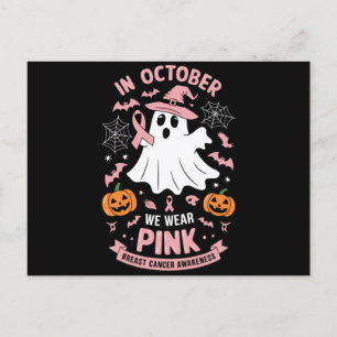 In October We Wear Pink Ghost Witch Breast Cancer  Postcard