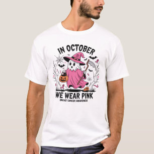 In October We Wear Pink Ghost Witch Breast Cancer T-Shirt