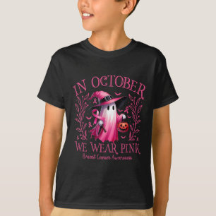 In October We Wear Pink Ghost Witch Breast Cancer T-Shirt