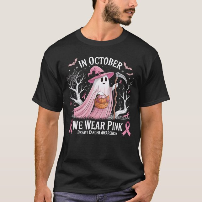 In October We Wear Pink Ghost Witch Breast Cancer T-Shirt (Front)