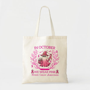 In October We Wear Pink Ghost Witch Breast Cancer  Tote Bag