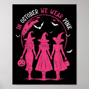 In October We Wear Pink Girls Breast Cancer Awaren Poster