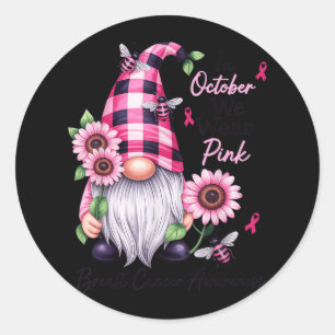 In October We Wear Pink Gnome Breast Cancer Awaren Classic Round Sticker